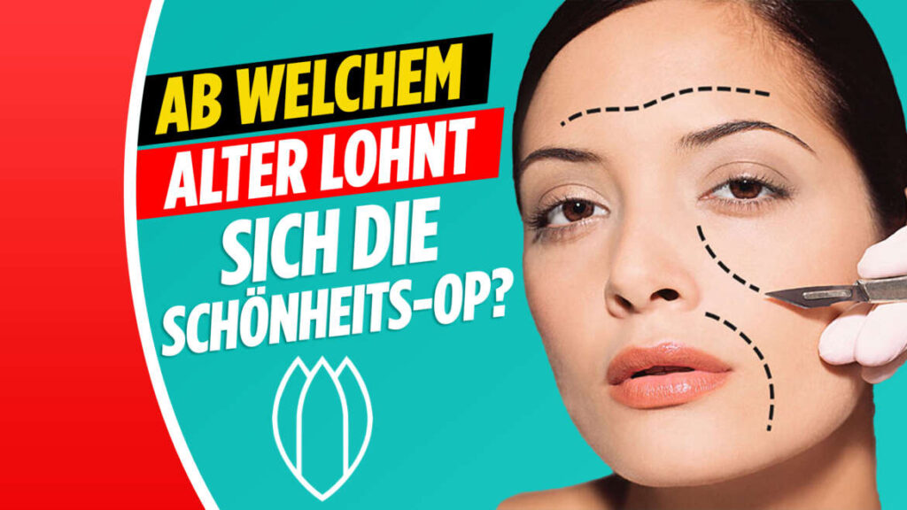SCHÖNHEITS-OP ALTER – WANN LOHNEN SIE SICH