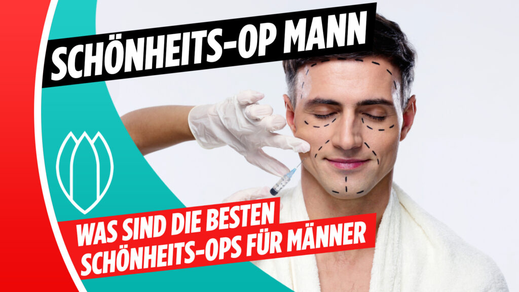 SCHÖNHEITS-OP MANN – WIE BEI FRAUEN?
